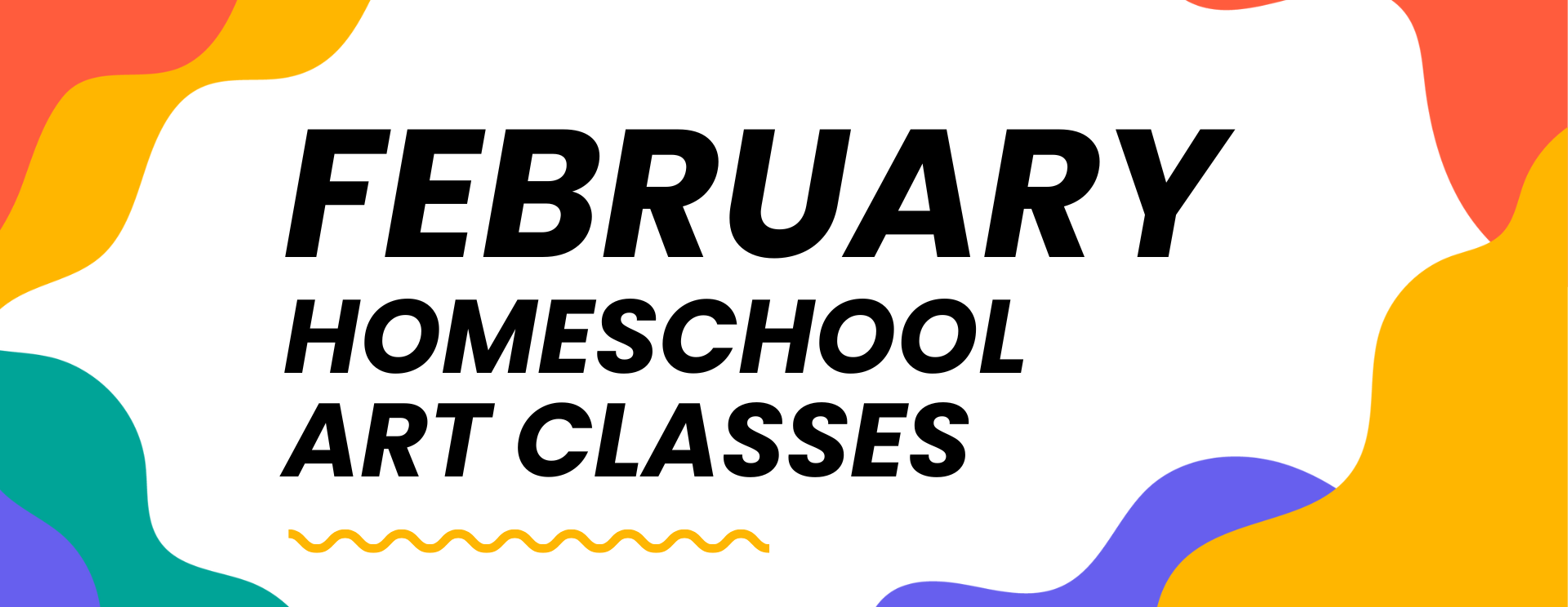 Homeschool Art Classes – February 2025